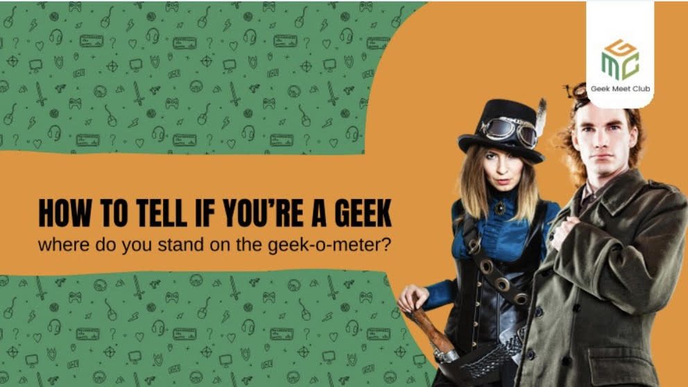 How to tell if you are a geek